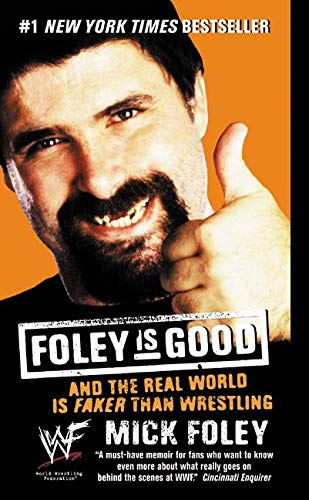 Mick Foley in the cover of his memoir 'Foley Is Good'